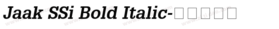 Jaak SSi Bold Italic字体转换